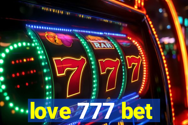 love 777 bet